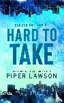 Lawson, Piper - Hard to Take