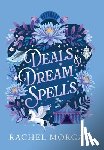 Morgan, Rachel - Deals & Dream Spells