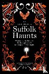  - Suffolk Haunts