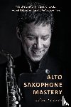Cramer, Dylan - Alto Saxophone Mastery