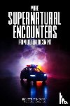 Van Dusen, Elliott - More Supernatural Encounters from Law Enforcement