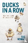 Robins, Sue - Ducks in a Row