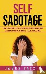 Yazzie, James - Self Sabotage