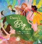 Beckner, Céline - Cherry's Big Wish