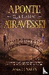 C Sales, Ana - A Ponte Que Eu Nao Atravessei