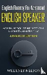 Nelson, Whitney - English Fluency For Advanced English Speaker