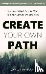 Thompson, James Z - Create Your Own Path