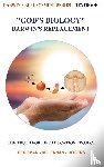 Rogers, Thomas, McLennan, Graham, Bergman, Jerry - GOD'S BIOLOGY - DARWIN'S REPLACEMENT