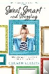 Klassen, Carmen - Sweet, Smart, and Struggling