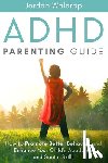 Waldrop, Jordan - ADHD Parenting Guide