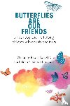 Dr Nicola Farr - Butterflies Are Our Friends