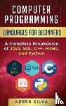 Silva, Adesh - Computer Programming Languages for Beginners