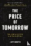 Booth, Jeff - The Price of Tomorrow