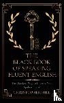 Hill, Christopher - The Black Book of Speaking Fluent English