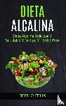 Felix, Berilo - Dieta Alcalina