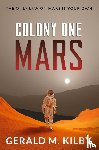 Kilby, Gerald M - Colony One Mars