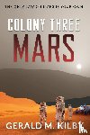 Kilby, Gerald M - Colony Three Mars