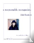 Kerninon, Julia - A Respectable Occupation