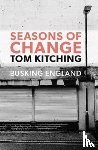 Kitching, Tom - Seasons of Change