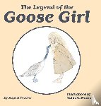 Procter, Rupert - The Legend of the Goose Girl