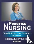 Lowry-Lehnen, Theresa - Practice Nursing: Clinical Guidelines and Procedures in Practice