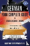 Der Sprachclub, Academy - German Your Complete Guide To German Language Learning