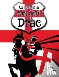 Caine, Richard - Sant Jordi I El Drac: La Llegenda de Sant Jordi I El Drac
