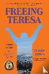 James, Franke, James, Billiam - Freeing Teresa