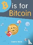 Moore, Graeme - B is for Bitcoin