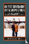 Du, Holly - by the Riverside of Kampuchea