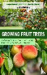 Burton, John - Growing Fruit Trees