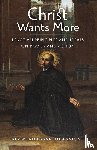 Holland, Fr S J Frank - Christ Wants More