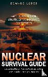 Lopez, Edward - Nuclear Survival Guide