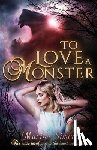 Simcoe, Marina - To Love a Monster