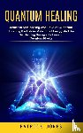 Jones, Patrick - Quantum Healing