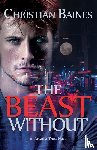 Baines, Christian - The Beast Without