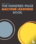Burkov, Andriy - The Hundred-Page Machine Learning Book