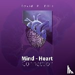 Ellis, David Paul - Mind - Heart Connection