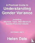 Dale, Helen - A Practical Guide to Understanding Gender Variance
