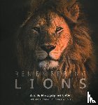 Raggett, Margot - Remembering Lions