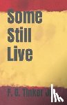 Nichols, George - Some Still Live