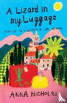 Nicholas, Anna - A Lizard in My Luggage