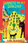 Nicholas, Anna - Donkeys On My Doorstep