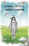 Jones, Mary - George Cayley's Curious Summer