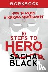 Black, Sacha - 10 Steps To Hero