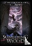 Davies, K T - Something Wicked