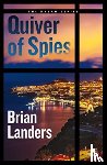Landers, Brian - Quiver of Spies