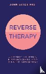 Eaton, John - Reverse Therapy