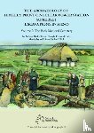 Mudd, Andrew, Clough, Sharon, Healy, Frances, Jay, Mandy - The Archaeology of Hinkley Point C Nuclear Power Station, Somerset. Excavations in 2012-16