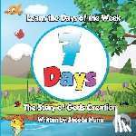 Nunn, Jacobs - 7 Days - The Story of Gods Creation
